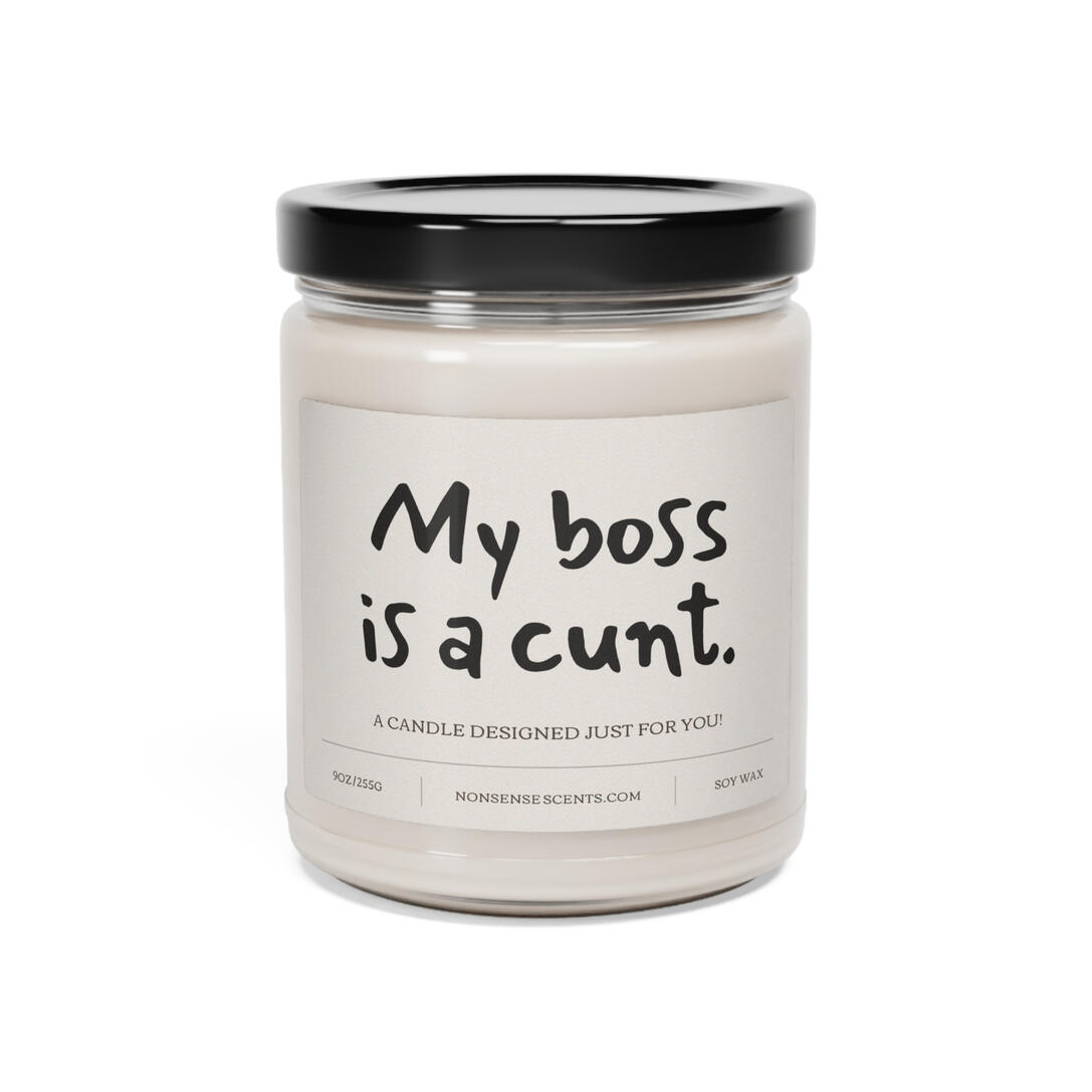 "My Boss is a Cunt" Candle