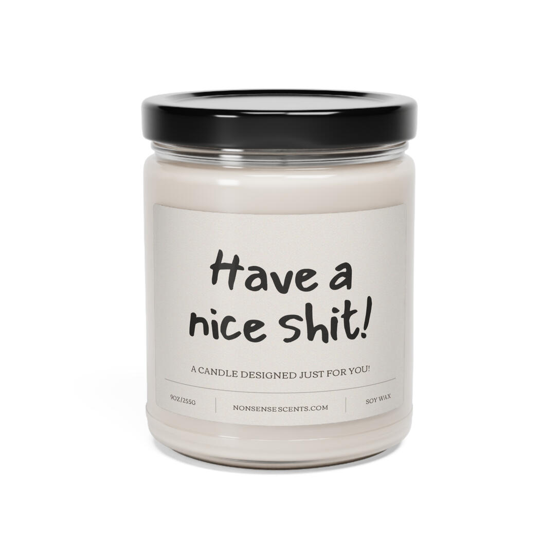 "Have a Nice Shit!" Candle